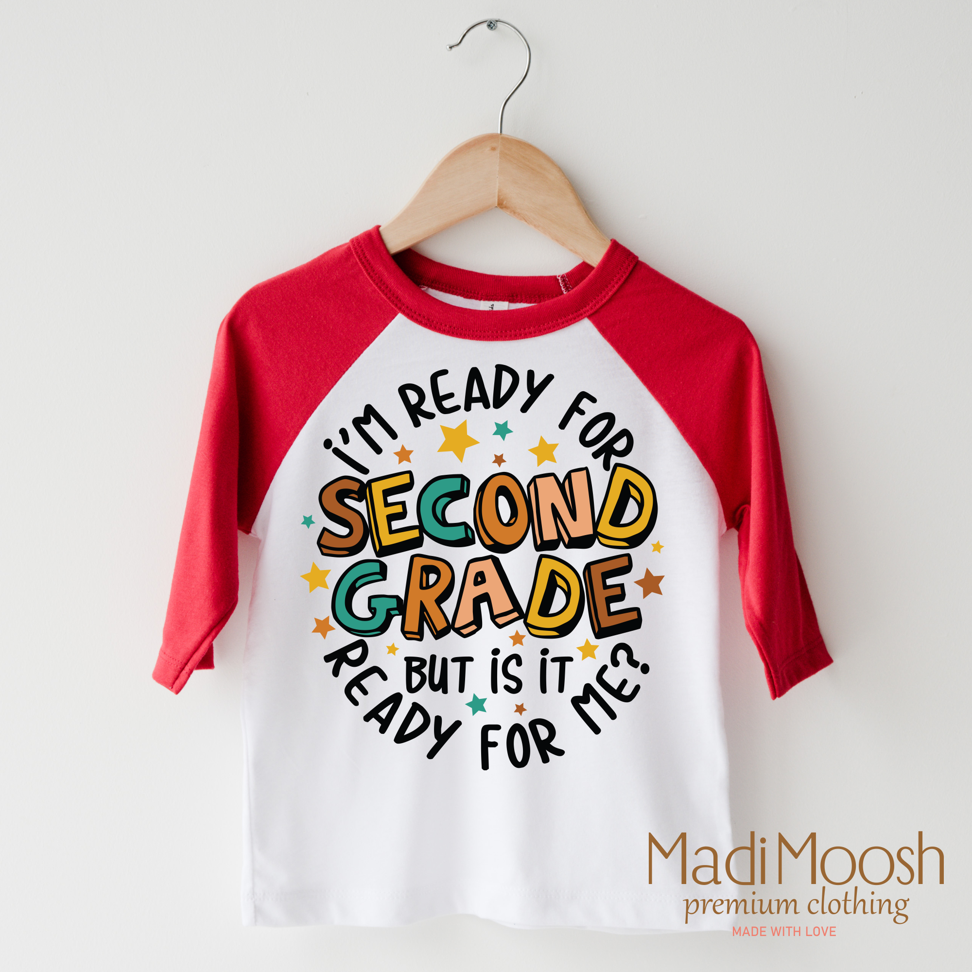 I'm Ready For Second Grade Shirt - School Shirt